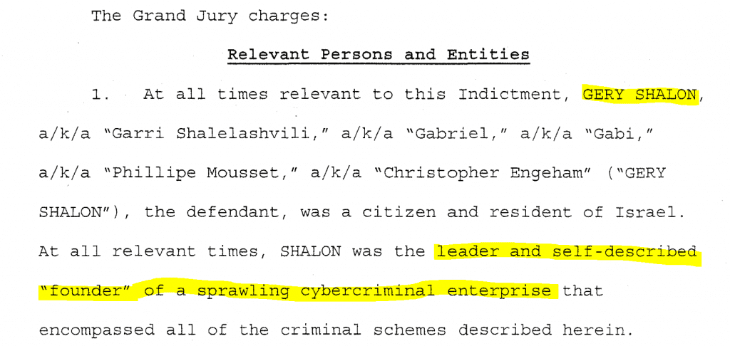 Gery Shalon was the leader and founder of a global cybercrime enterprise
