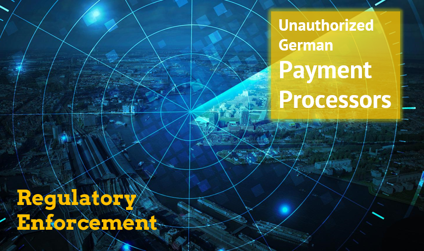 BaFin Tills Web and Rasterdesch Unauthorized German payment processors
