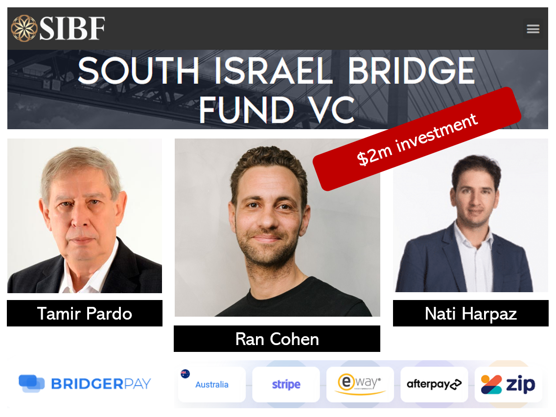 BridgerPay with South Israel Bridger Fund BridgerPay in discussions with South Israel Bridge Fund of Tamir Pardo