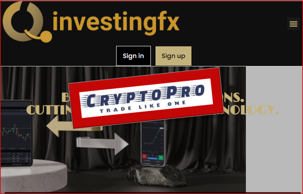 InvestingFX CryptoPro FI InvestingFX broker scam promoted by CryptoPro fraud campaign