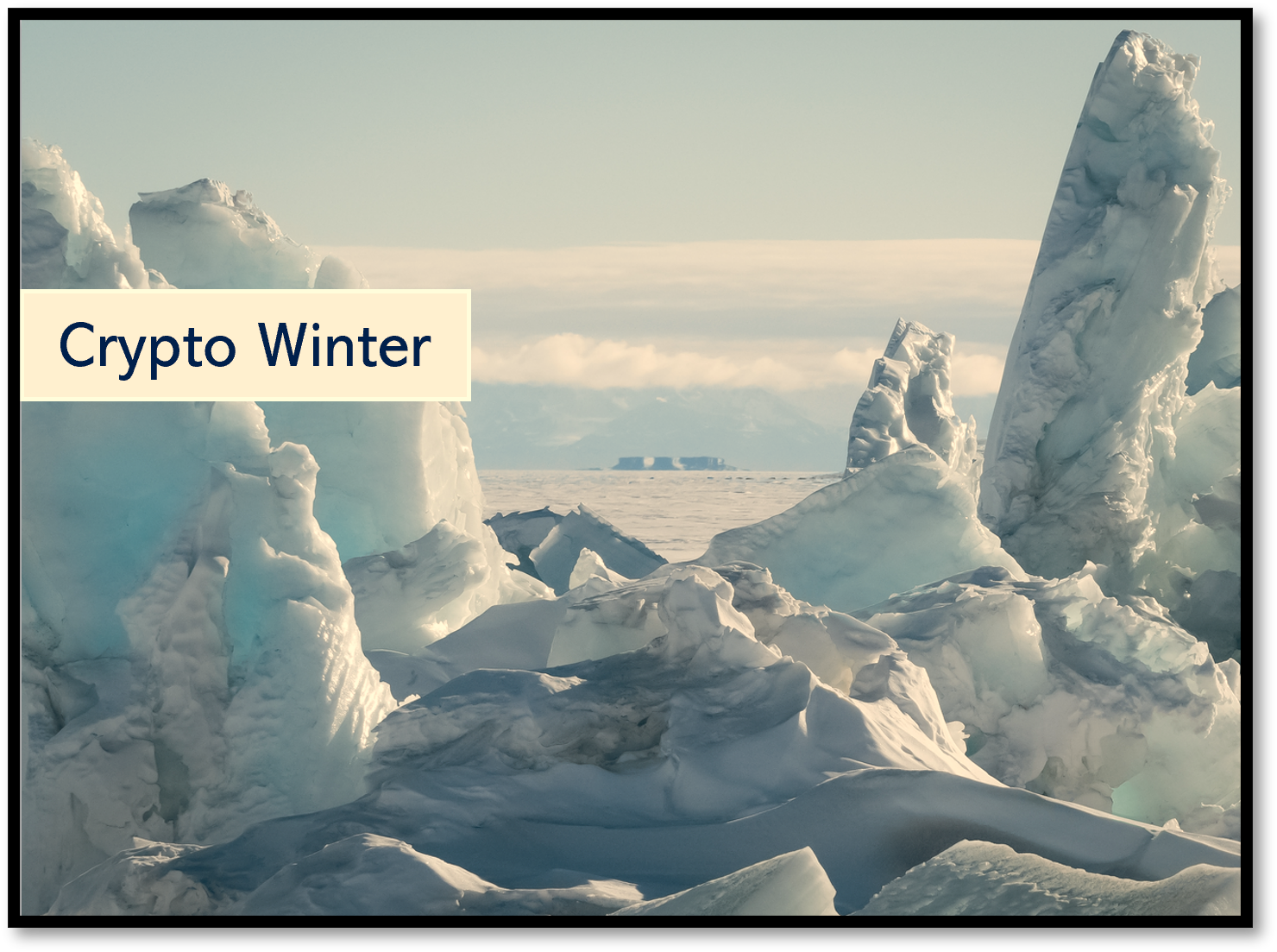 Crypto Winter FI Crypto Winter 2022 is the new reality