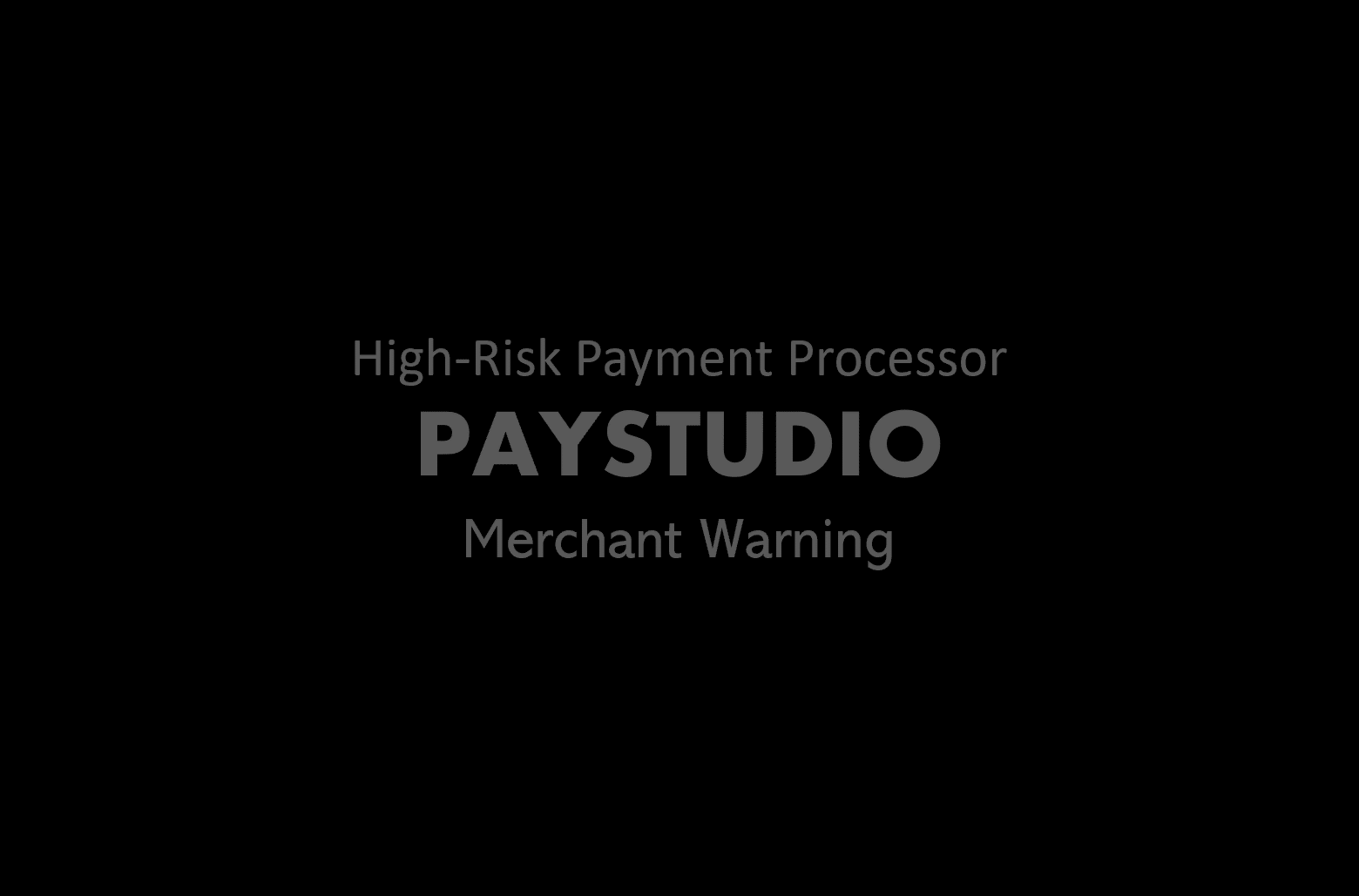 PayStudio Merchant Warning